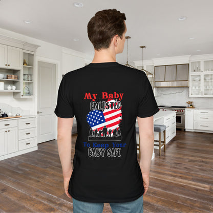 My Baby Enlisted To Keep Your Baby Safe Adult T-shirt