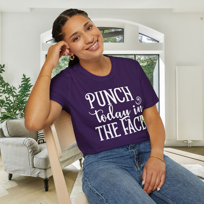Punch Today In The Face Adult T-shirt