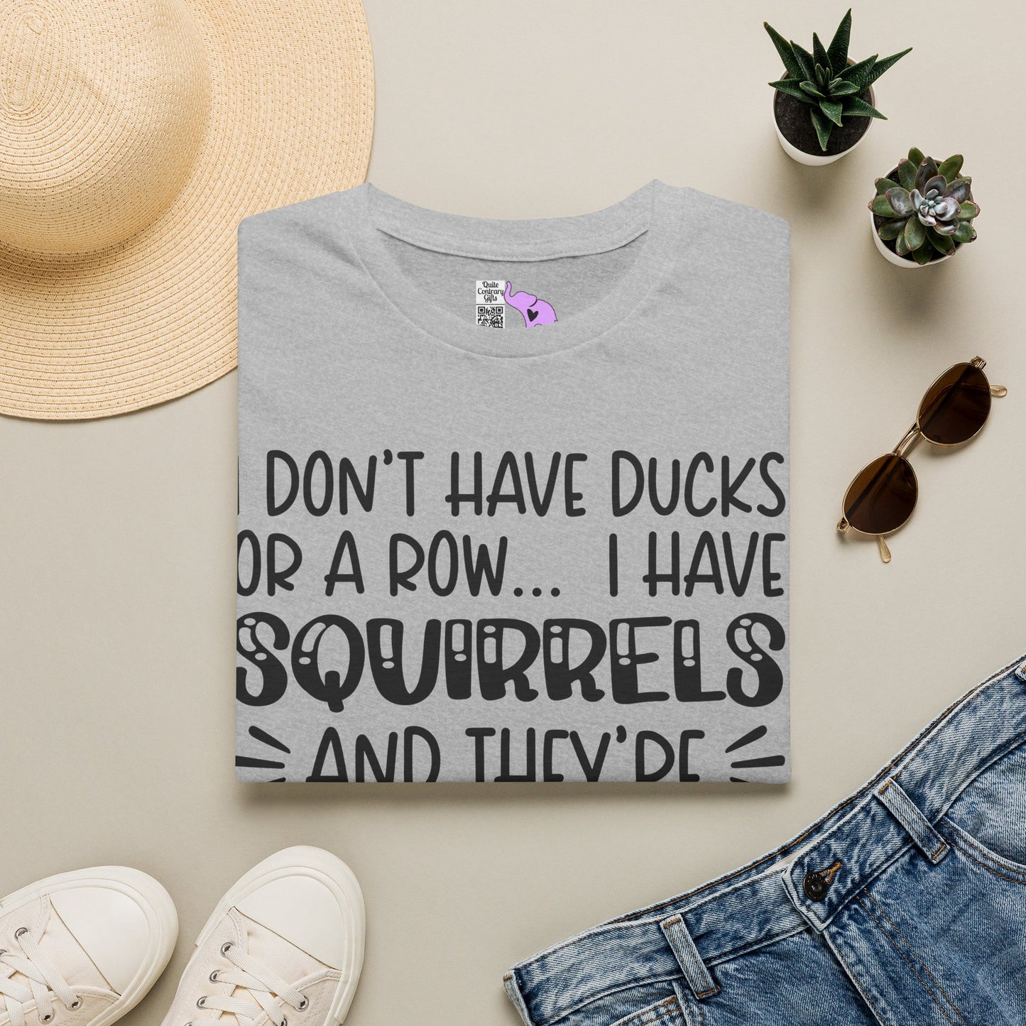I Don't Have Ducks or a Row... Adult T-shirt