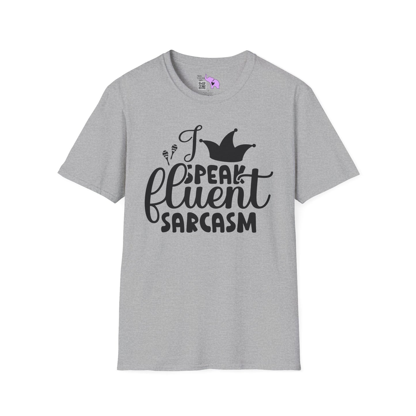 I Speak Fluent Sarcasm Adult T-shirt