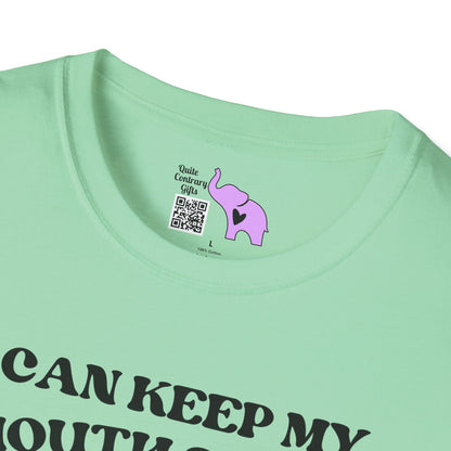 I Can Keep My Mouth Shut, But You Can Read The Subtitles On My Face Adult T-shirt