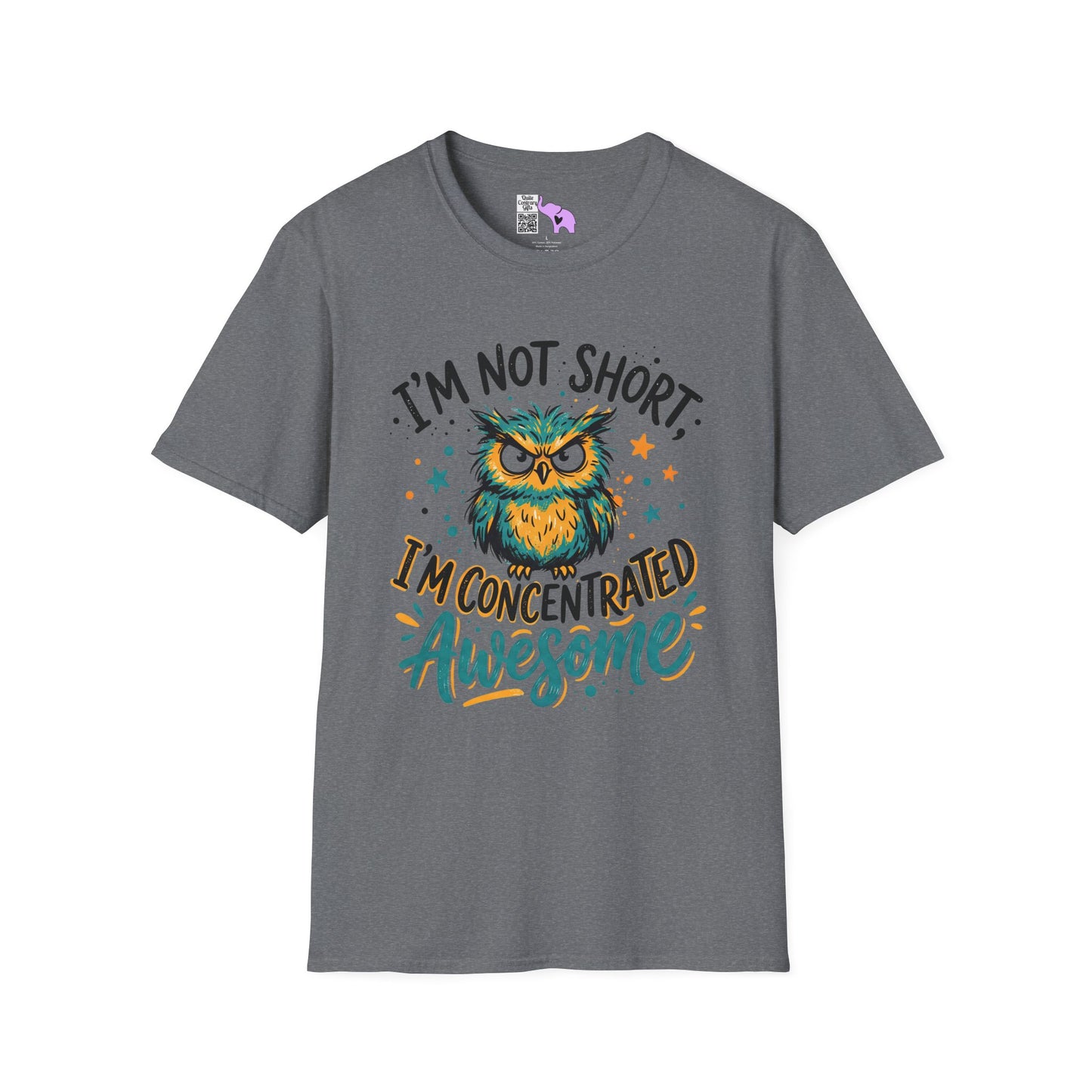 ""I'm Not Short I'm Concentrated Awesome (Owl) Adult T-shirt