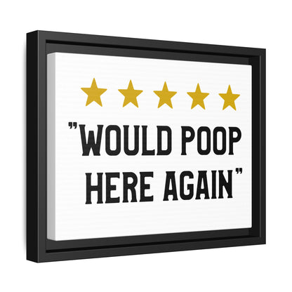 5 Stars Would Poop Here Again Framed Canvas Bathroom Art