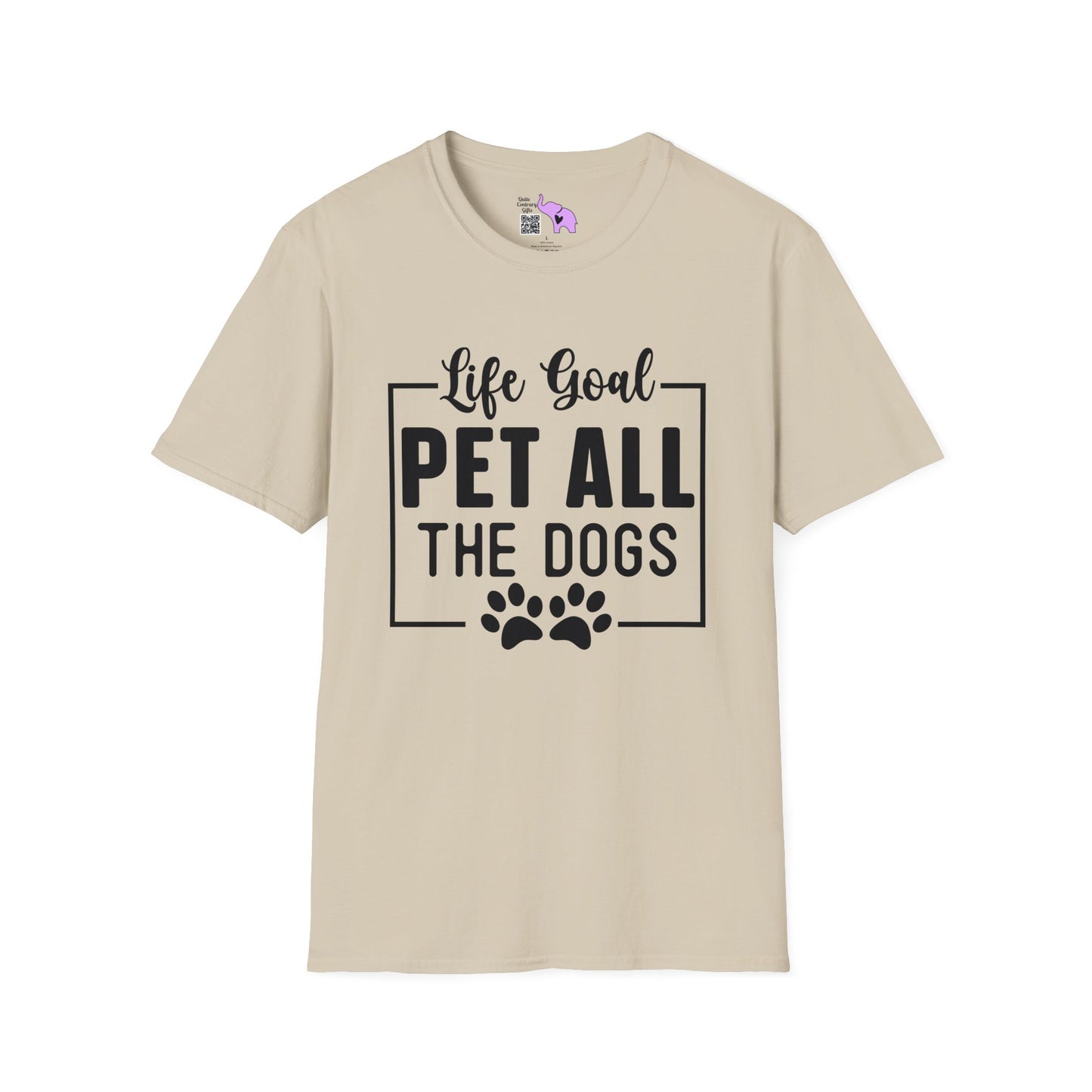 Life Goal Pet All The Dogs T-shirt