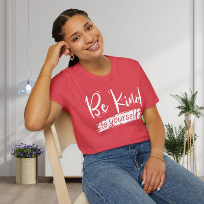 Be Kind To Yourself Adult T-shirt