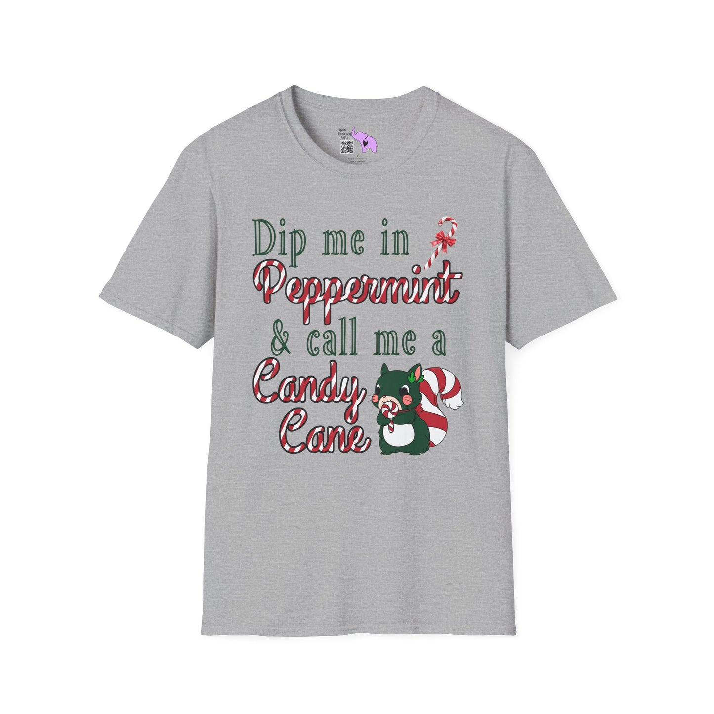 Dip Me in Peppermint & Call Me a Candy Cane Adult T-shirt