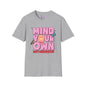 Mind Your Own Motherhood Adult T-shirt