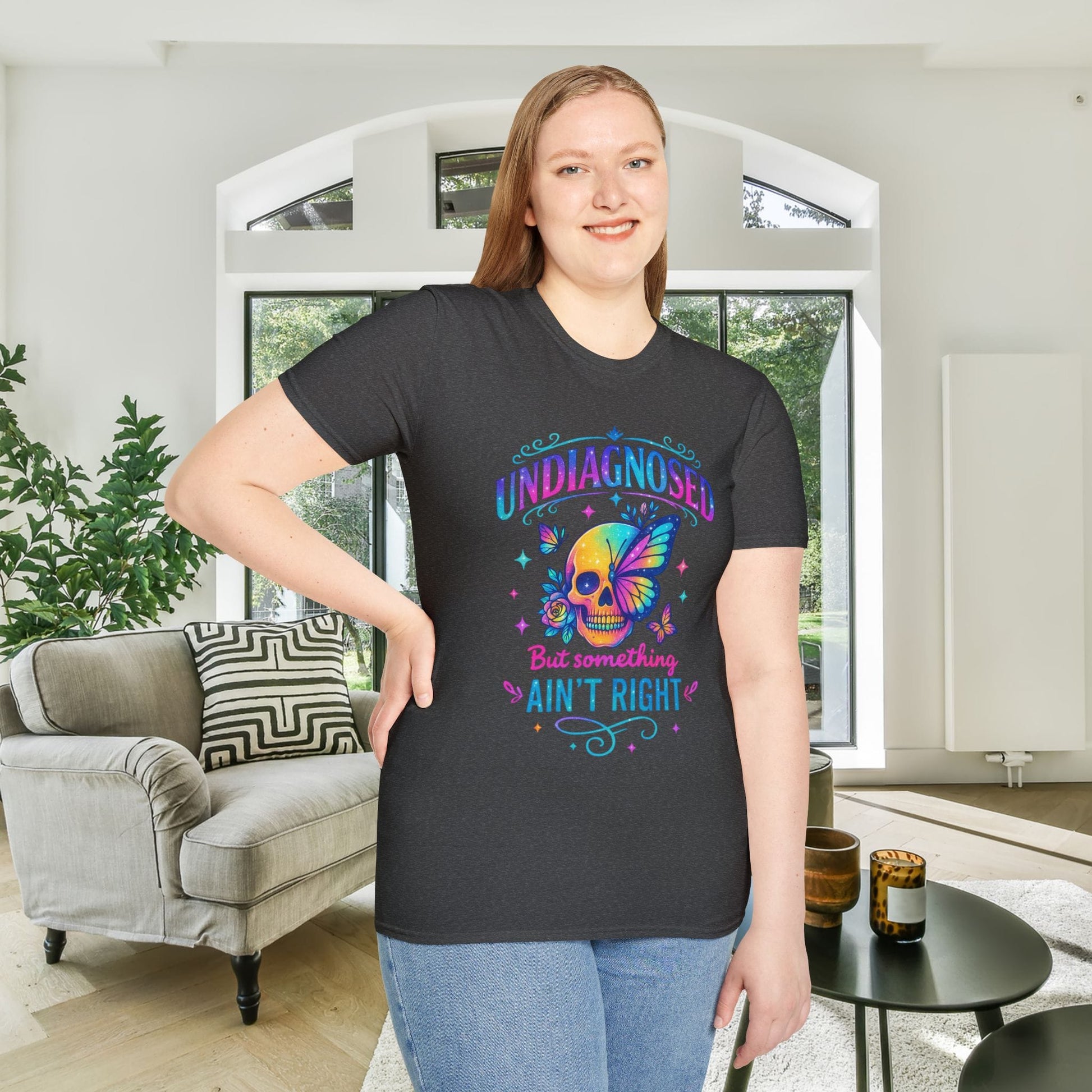 Undiagnosed But Something Ain't Right Adult T-shirt