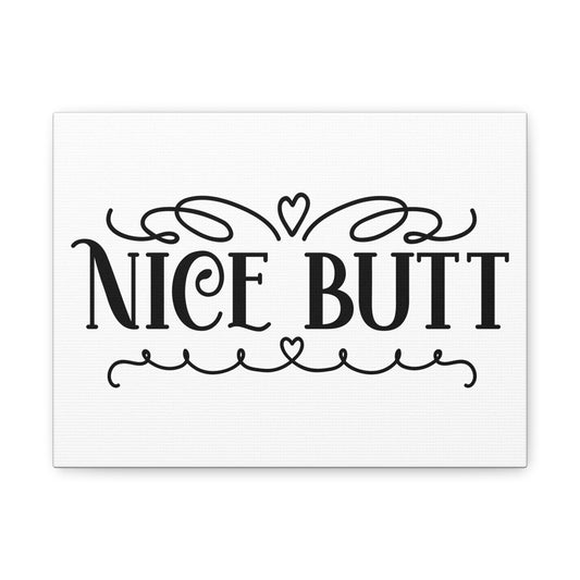 Nice Butt Canvas Art