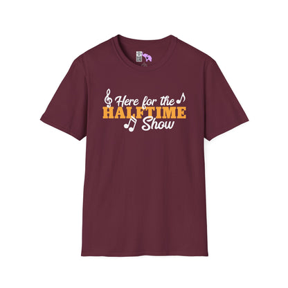 Here For The Halftime Show Adult T-shirt