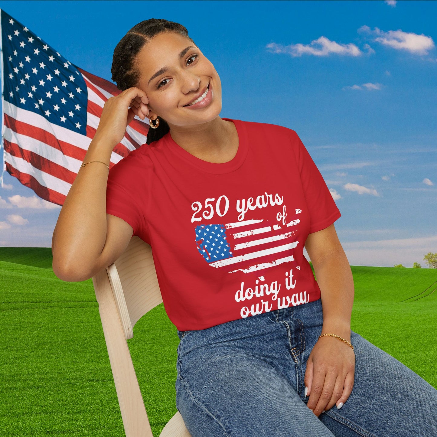 250 Years of Doing It Our Way Adult T-shirt