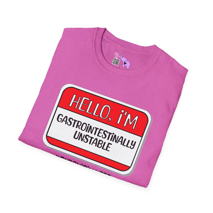 Hello, I'm Gastrointestinally Unstable Adult T-shirt