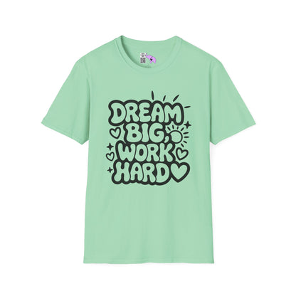 Dream Big Work Hard (Hearts) Adult T-shirt