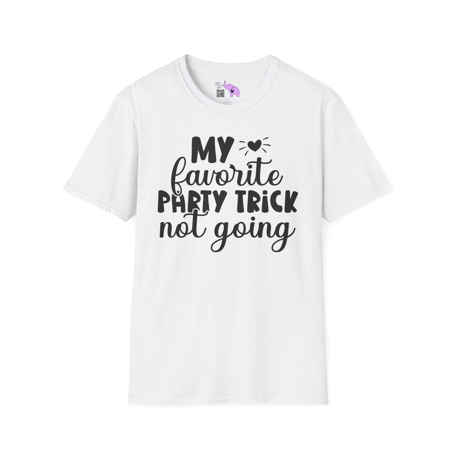 My Favorite Party Trick Not Going Adult T-shirt