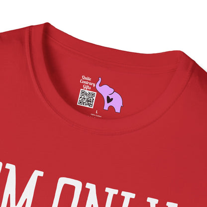 I'm Only Talking To My Dog Today Adult T-shirt