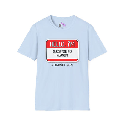 Hello, I'm Dizzy For No Reason Adult T-shirt