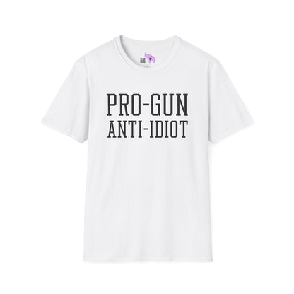 Pro-Gun Anti-Idiot Adult T-shirt