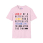 ""Think For A Better Life Work For A Better Life Take a Break to Look After The Two Adult T-shirt