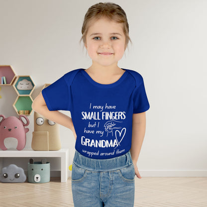 I May Have Small Fingers But I Have My GRANDMA Wrapped around them Infant Baby Rib Bodysuit