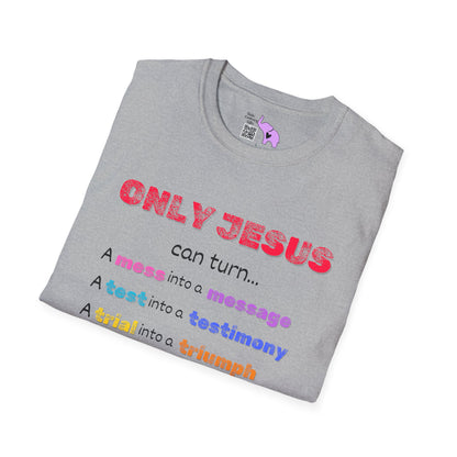 Only Jesus Adult T-shirt