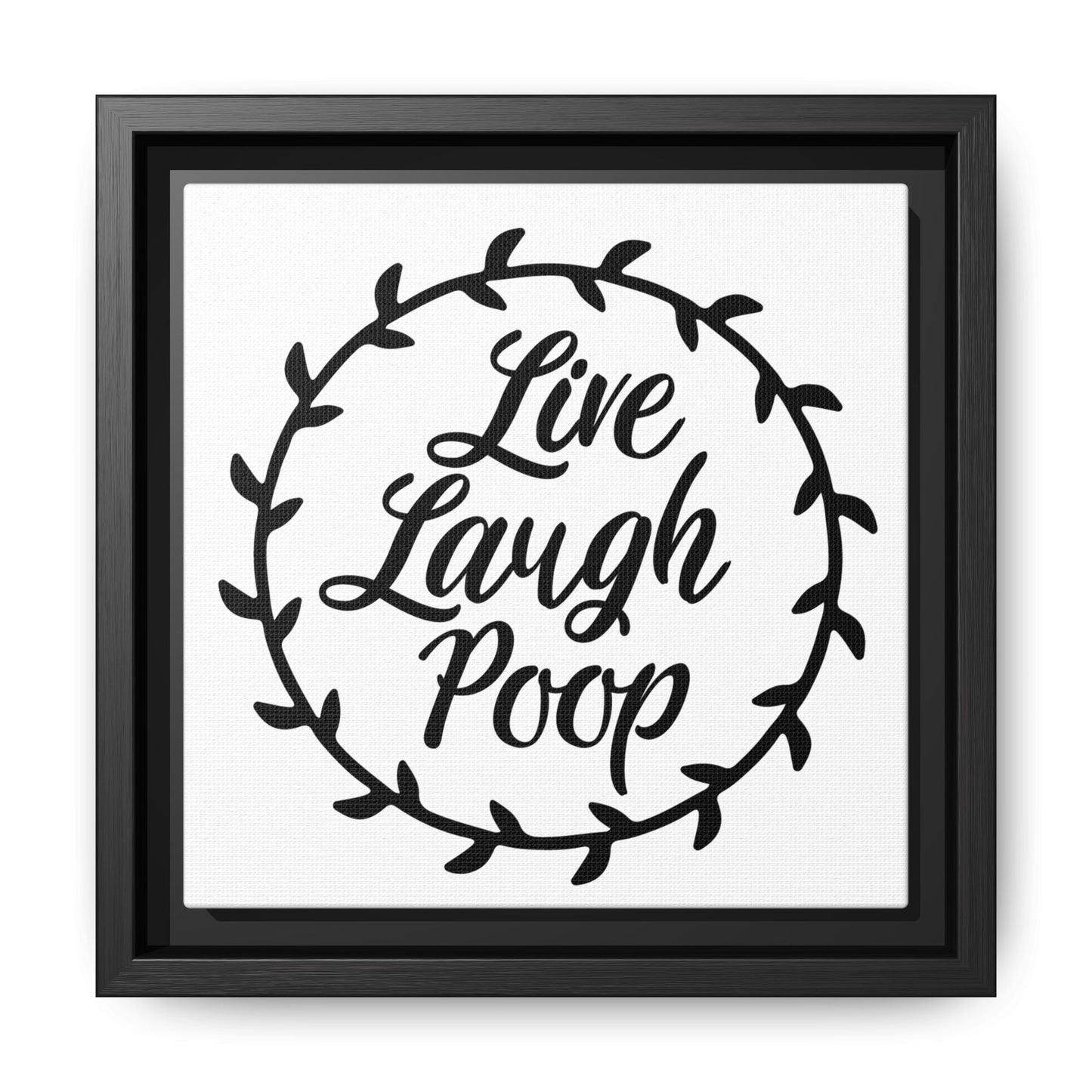 Live Laugh Poop Canvas Bathroom Art
