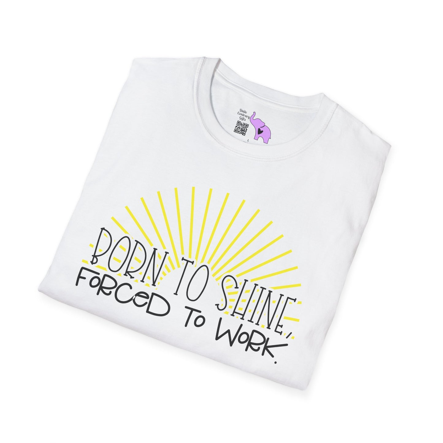 Born To Shine Forced To Work Adult T-shirt