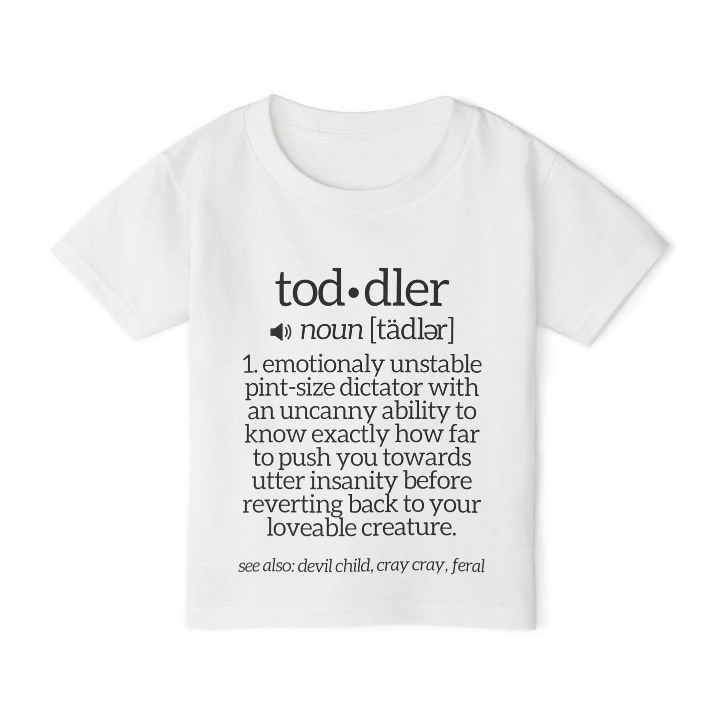 Funny Toddler Definition Heavy Cotton™ Toddler T-shirt