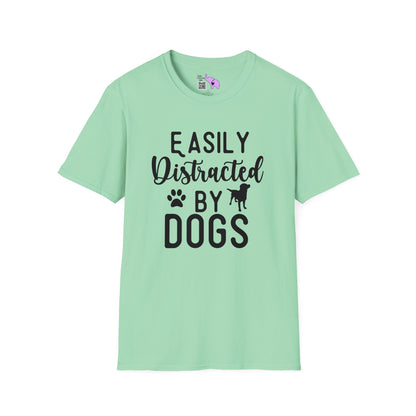 Easily Distracted By Dogs T-shirt