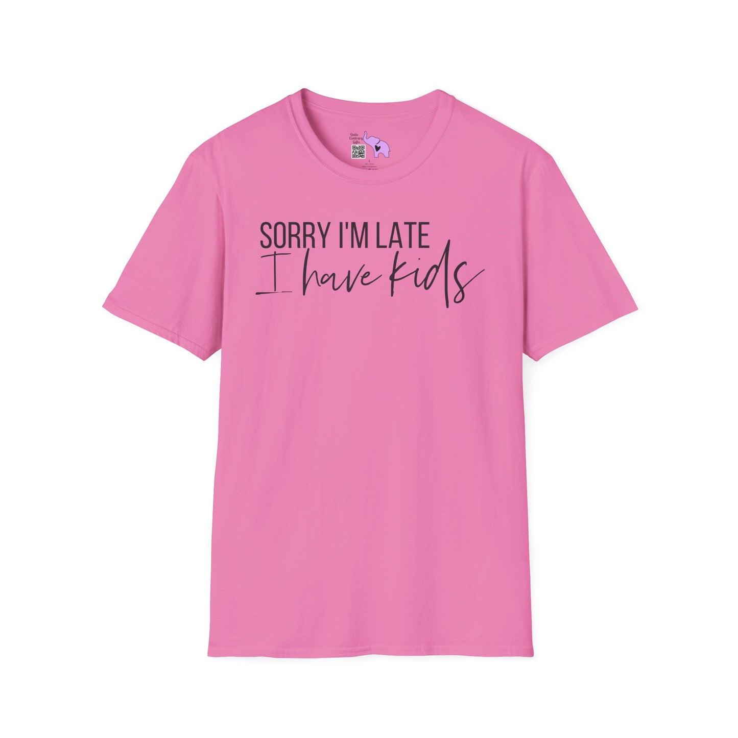 Sorry I'm Late I Have Kids Adult T-shirt