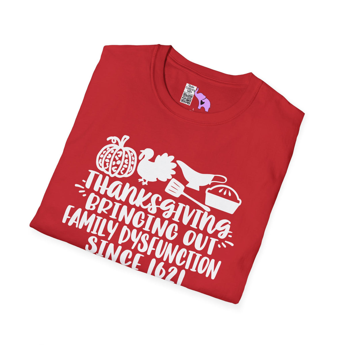 Thanksgiving Bringing Out Family Dysfunction Since 1671 Adult T-shirt