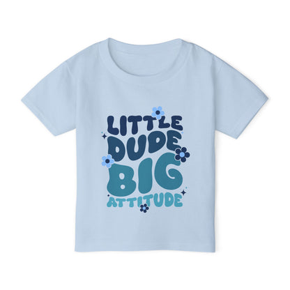Little Dude Big Attitude Heavy Cotton™ Toddler T-shirt