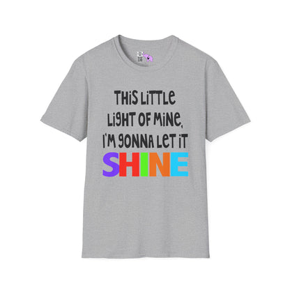 This Little Light of Mine I'm Gonna Let It Shine Adult T-shirt