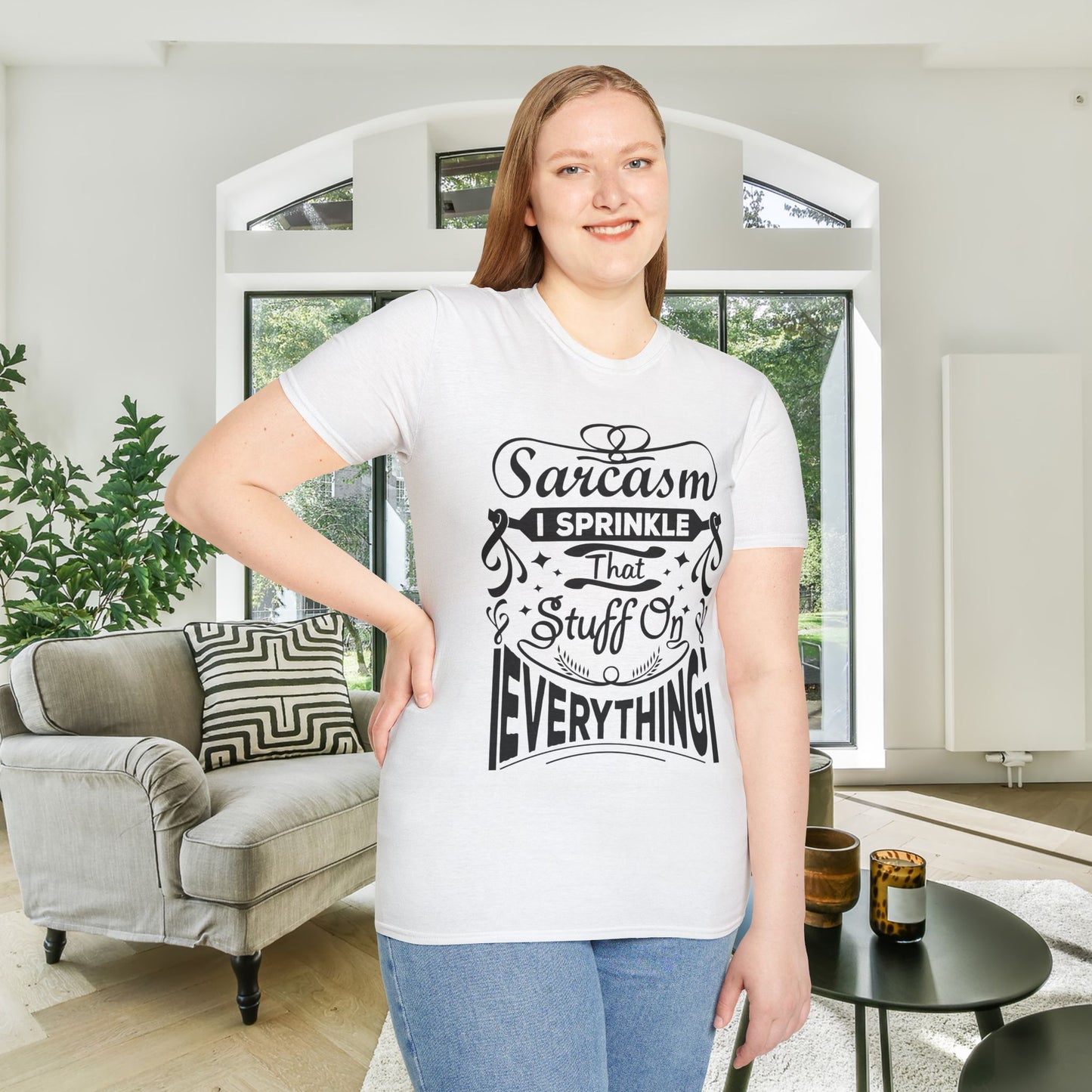 Sarcasm; I Sprinkle That Stuff On Everything Adult T-shirt