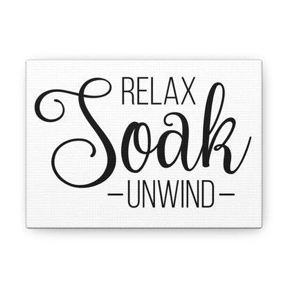 Relax Soak Unwind Canvas Horizontal Wraps w/o Frame