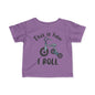 ""This Is How I Roll (Tricycle) Infant Soft T-Shirt