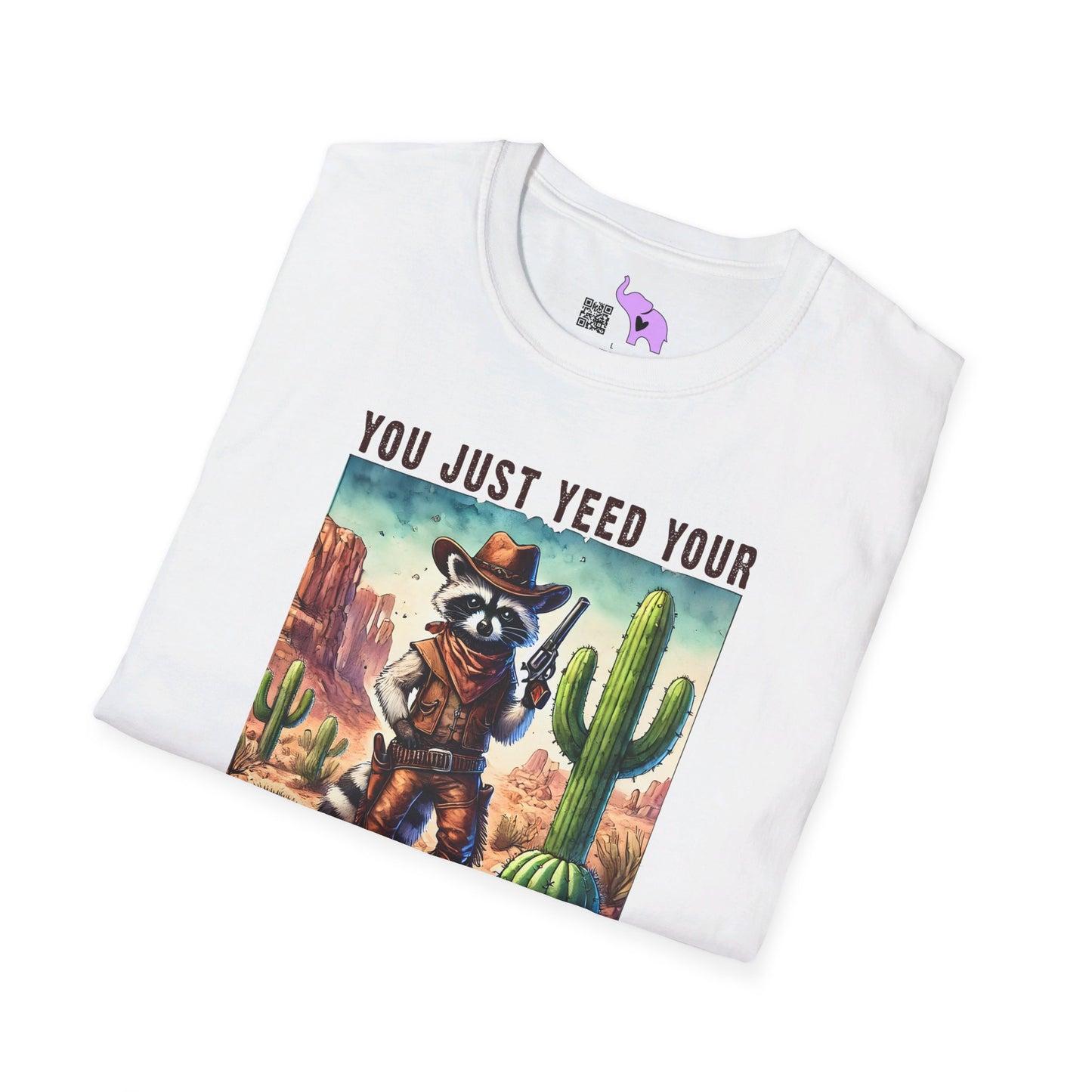 You Just Yeed Your Last Yaw T-shirt