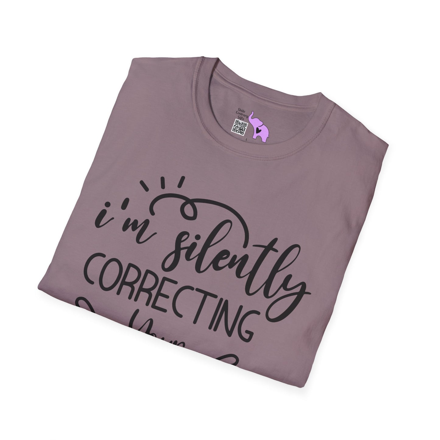 I'm Silently Correcting Your Grammar Adult T-shirt