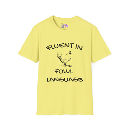 Fluent in Fowl Language T-shirt