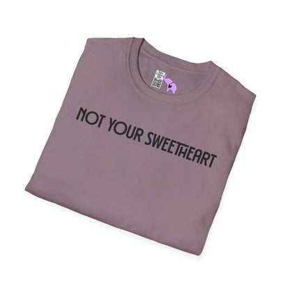 Not Your Sweetheart Adult T-shirt