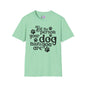 Be The Person Your Dog Thinks You Are Adult T-shirt