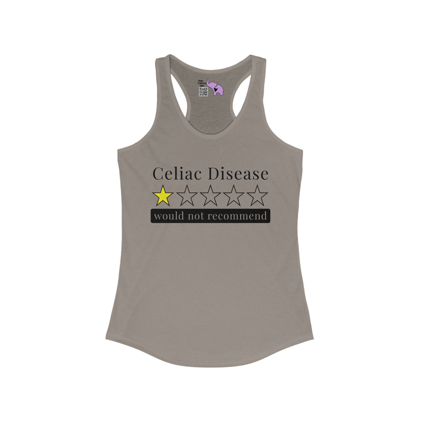 Celiac Disease 1 Star Would Not Recommend Women's Ideal Racerback Tank