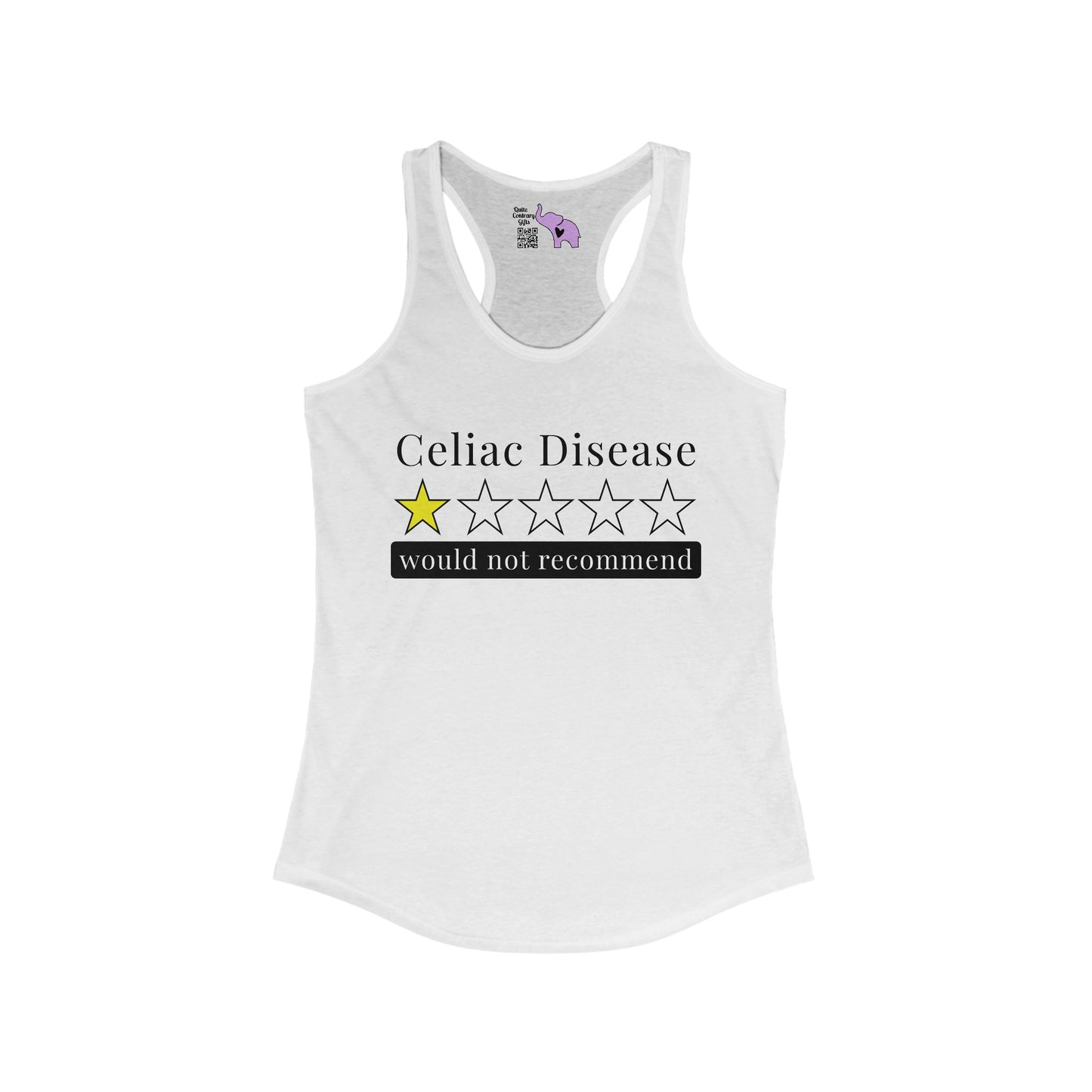 Celiac Disease 1 Star Would Not Recommend Women's Ideal Racerback Tank