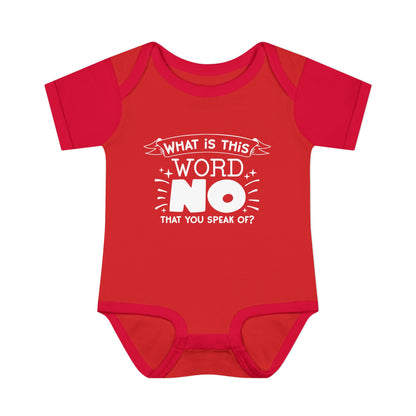What Is This Word No That You Speak Of? Baby Rib Bodysuit