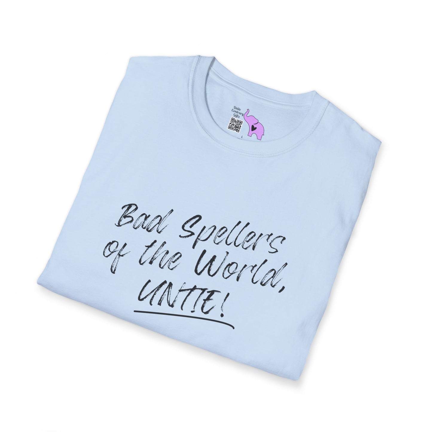 Bad Spellers of the World, Untie! Adult T-shirt