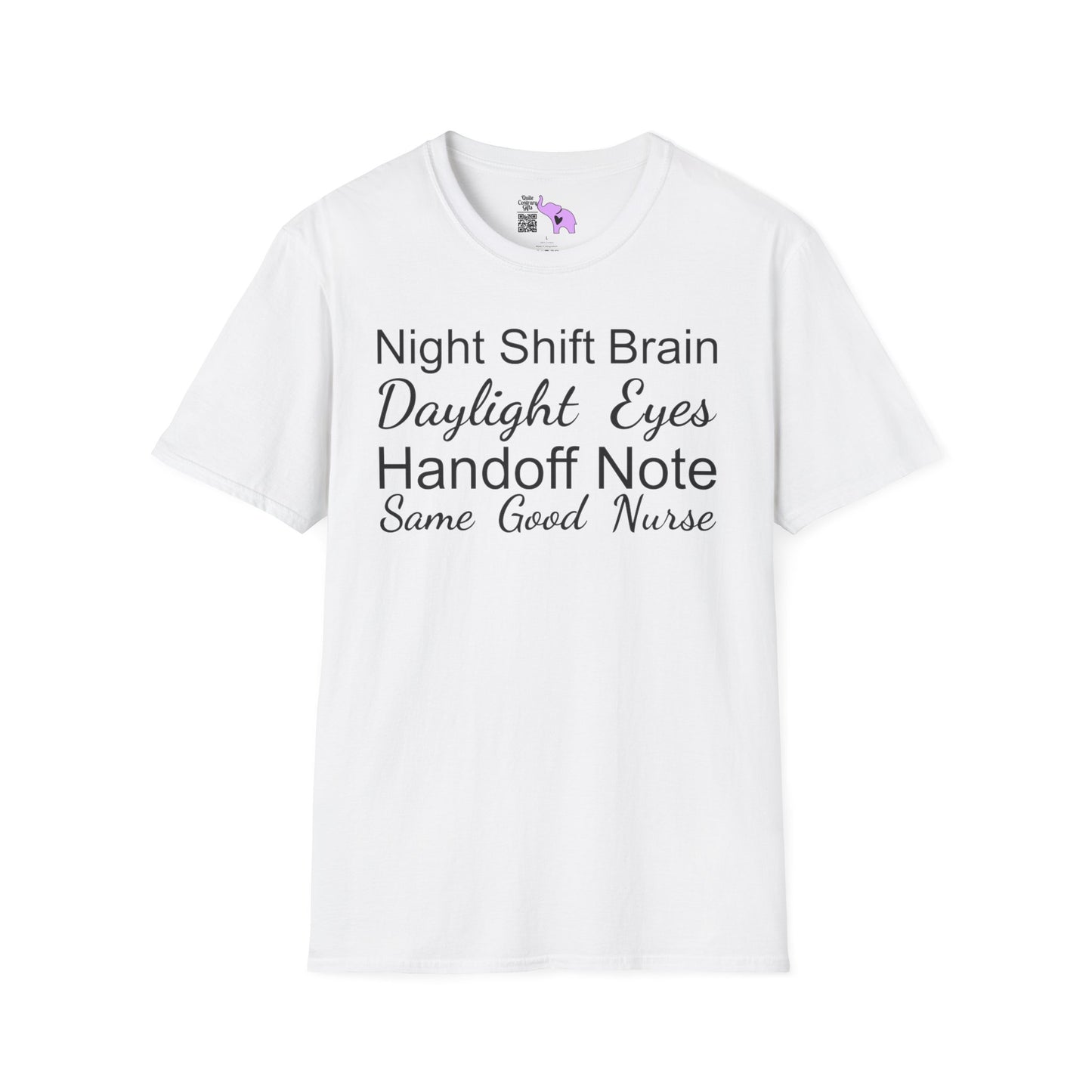 Night Shift Brain Daylight Eyes Handoff Note Same Good Nurse Adult T-shirt