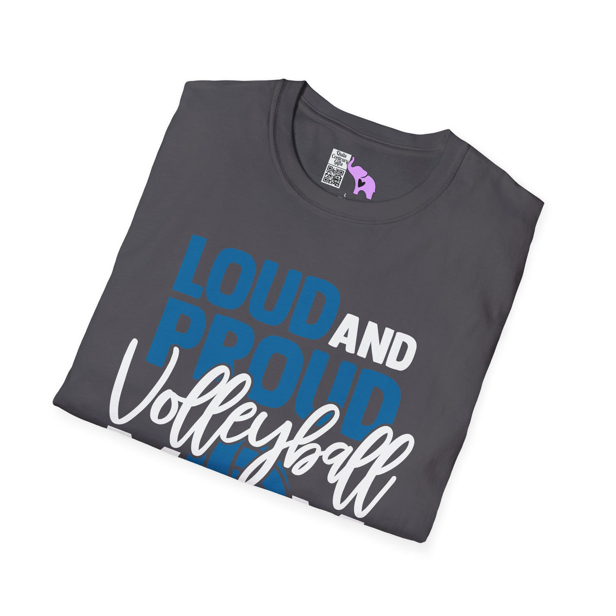 Loud and Proud Volleyball Mom Adult T-shirt
