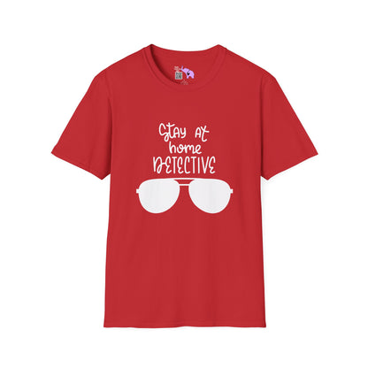 Stay At Home Detective Adult T-shirt