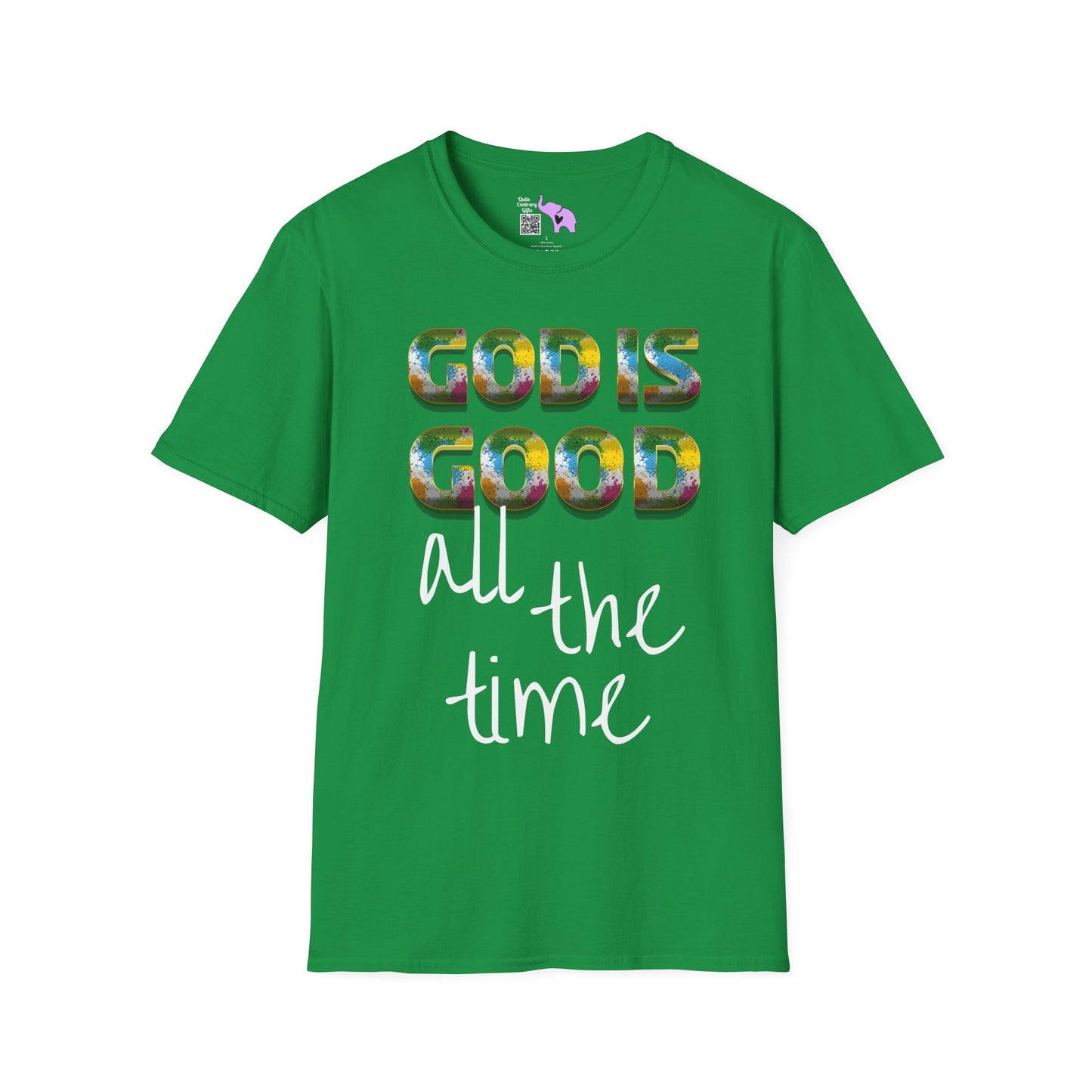 God Is Good All The Time (2) T-shirt