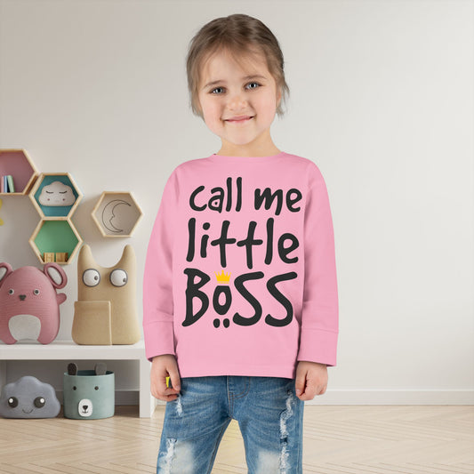 Call Me Little Boss Toddler Long Sleeve Tee