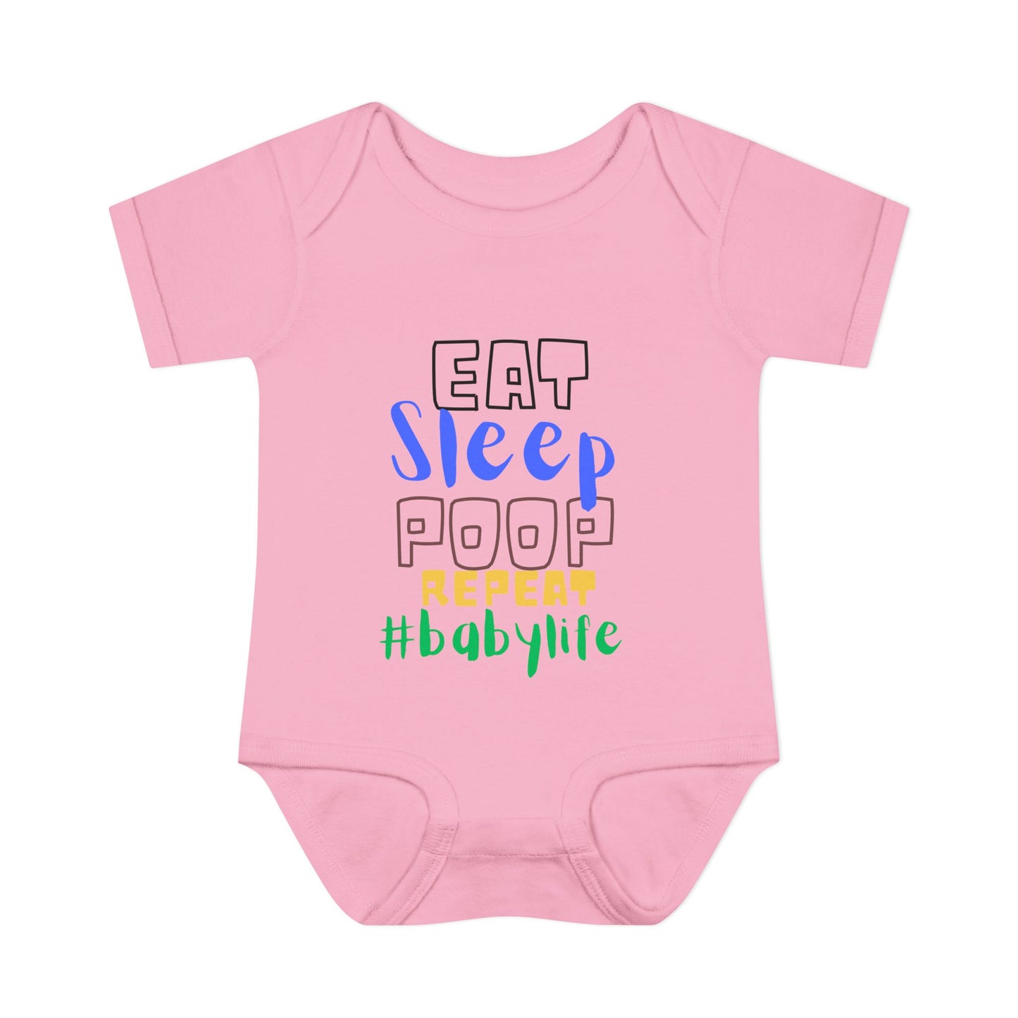 Eat Sleep Poop Repeat #babylife Infant Baby Rib Bodysuit